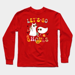 Let's Go Ghouls Long Sleeve T-Shirt